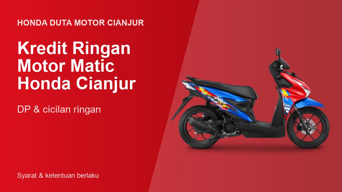 Kredit Ringan Motor Matic Honda Cianjur
